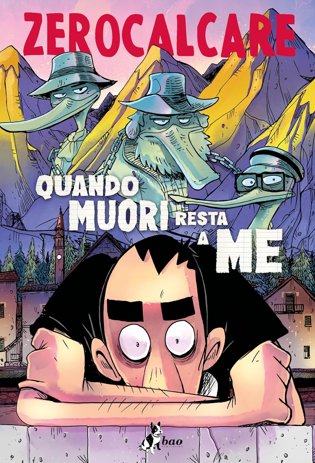 Quando muori resta a me - Zerocalcare