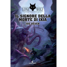Lupo Solitario Vol.17 - Il Signore della Morte di Ixia