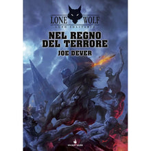 Lupo Solitario Vol.6 - Nel Regno del Terrore